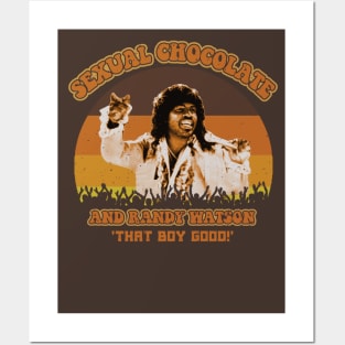 Sexual Chocolate And Randy Watson Posters and Art